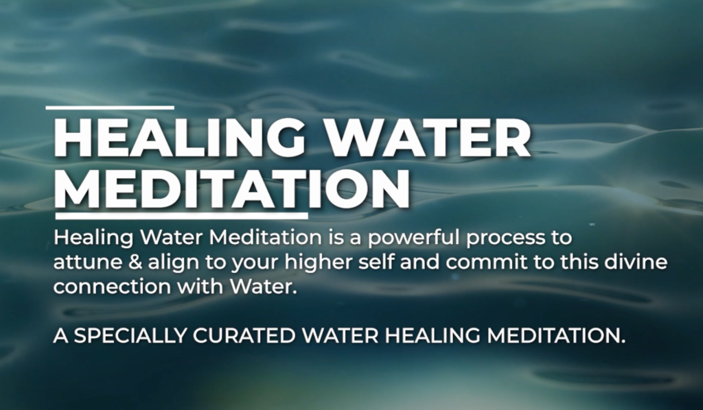 Healing Water Meditation – 1